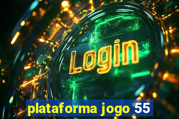 plataforma jogo 55